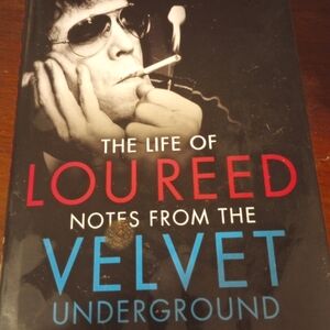 Lou Reed: Notes from the Velvet Underground hardcover book
